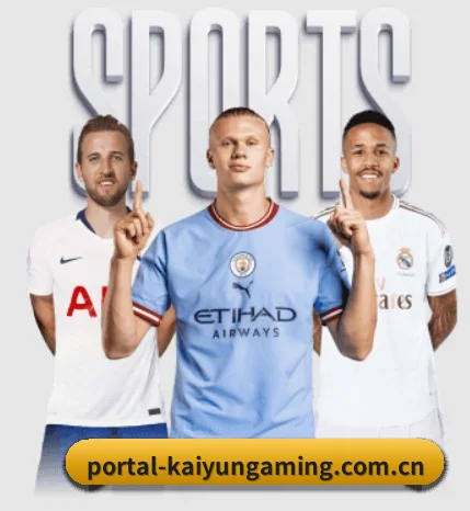 五大内容分区，聚焦体育新闻与数字娱乐（KAIYUN ESPORTS）