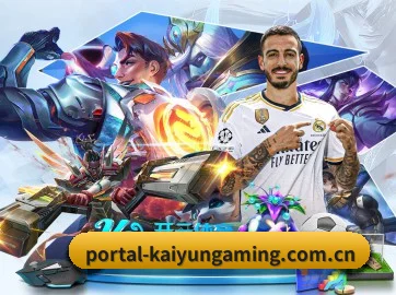 开云电竞入口 APP（KAIYUN ESPORTS）